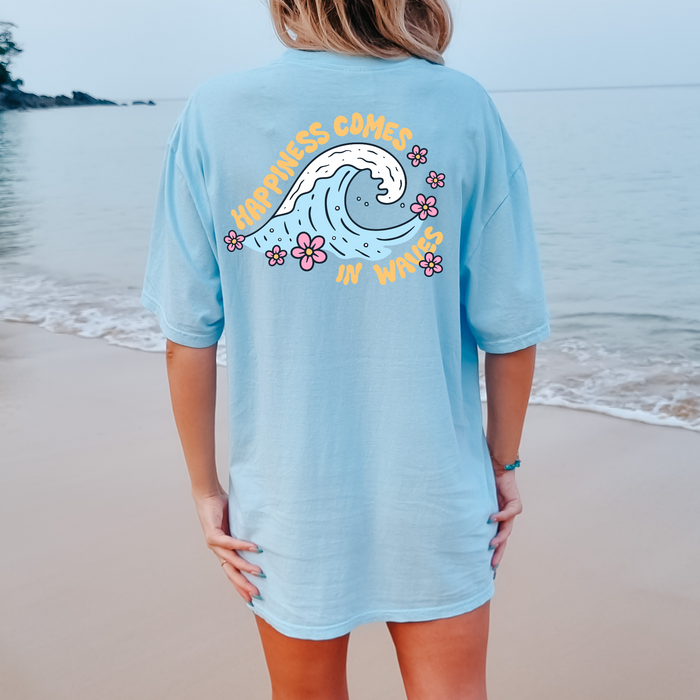 Happiness Comes In Waves Tshirt