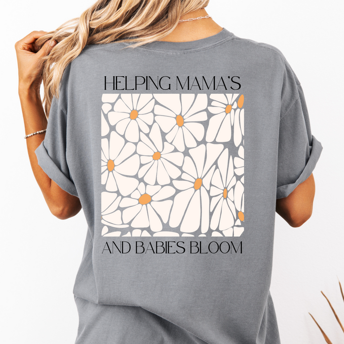 Helping Mama's & Babies Bloom Tshirt