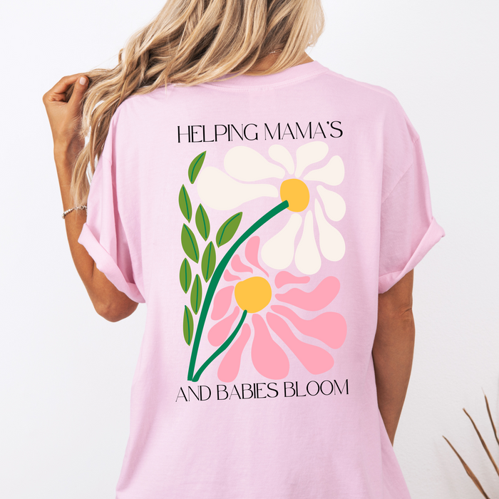 Helping Mama's & Babies Bloom Tshirt