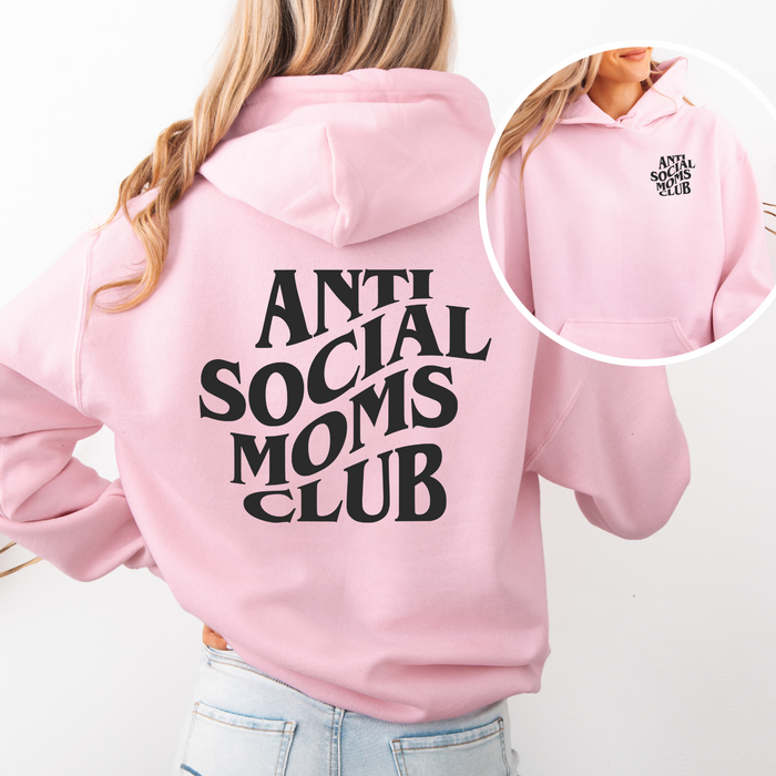 Anti Social Moms Club Hoodie