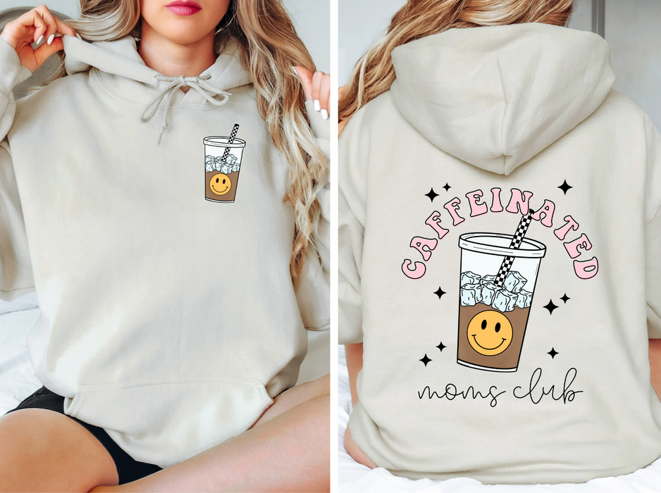 Caffeinated Moms Club Hoodie