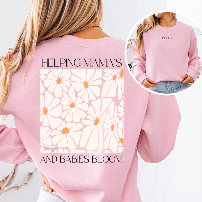 Helping Mama's & Babies Bloom Crewneck