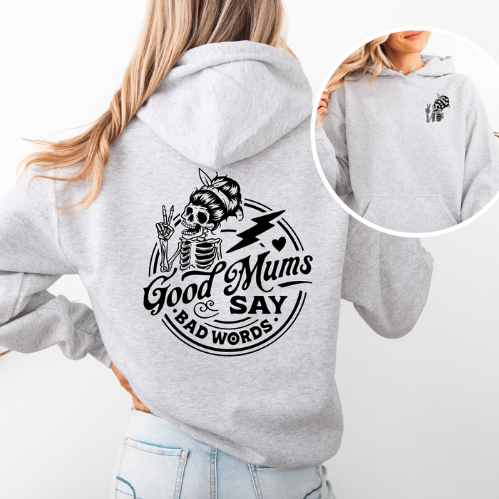 Good Moms Say Bad Words Hoodie