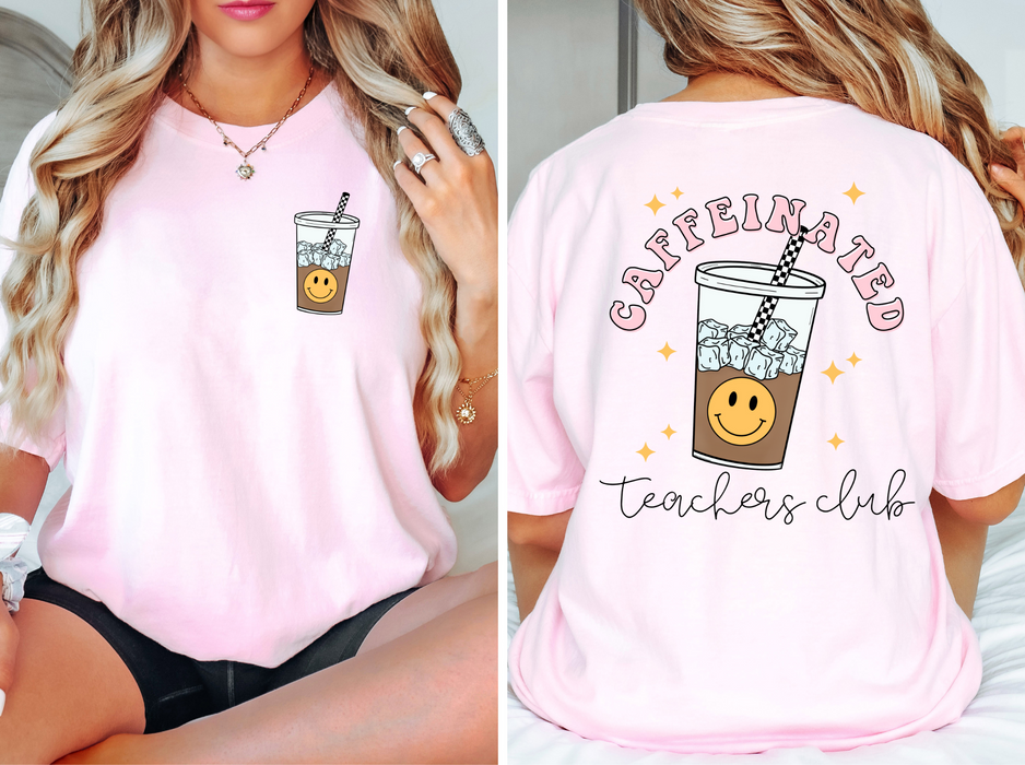 Caffeinated Teachers Club Tee