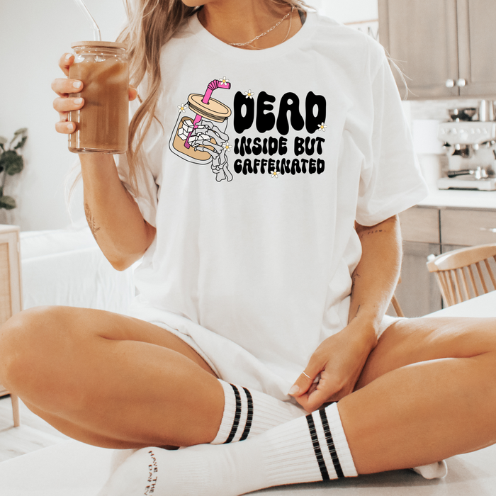 Dead Inside But Caffeinated Tshirt