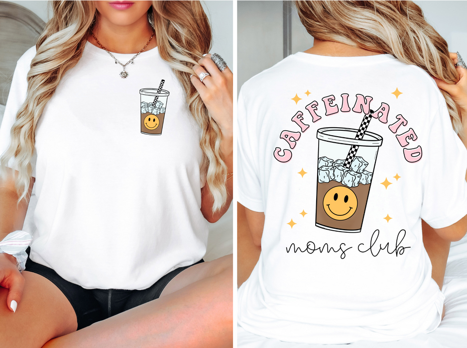 Caffeinated Moms Club Tee