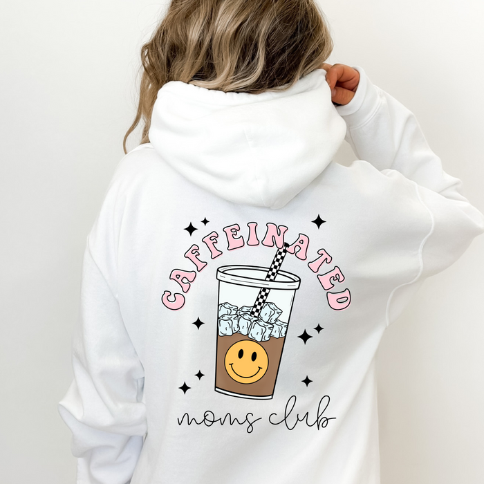 Caffeinated Moms Club Hoodie