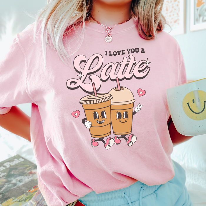 I Love You A Latte Tee