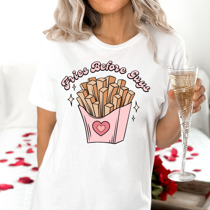 Fries Before Guys Tee