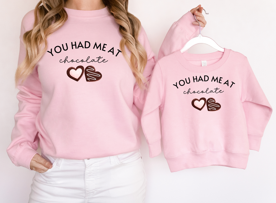 Mom & Me Crewneck - You Had Me At Chocolate ♥