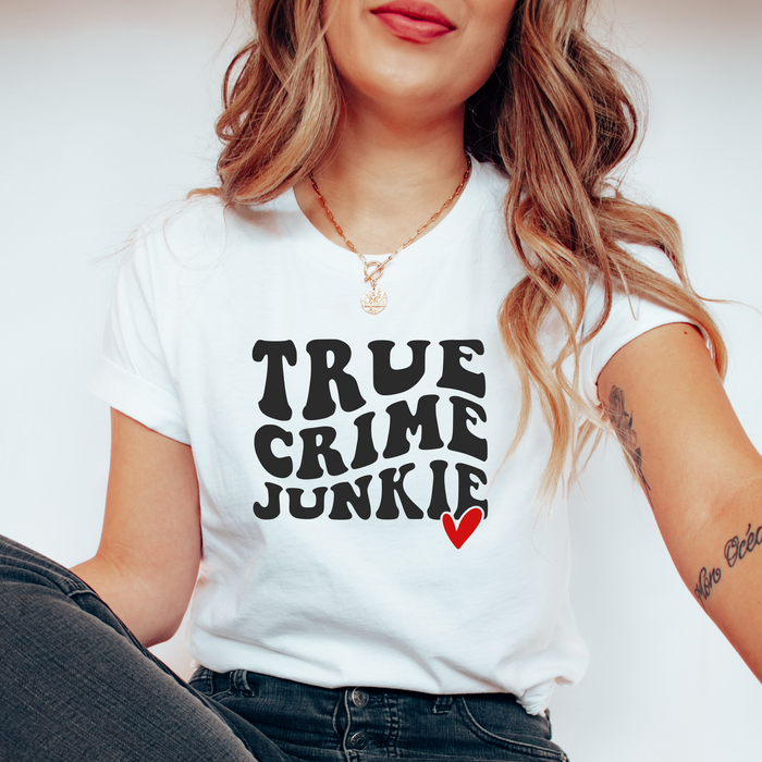 True Crime Junkie Tee