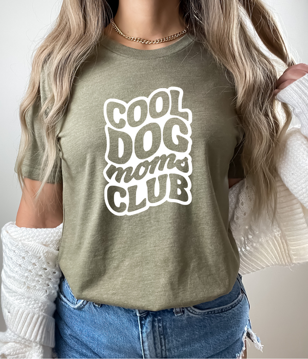 Cool Dog Moms Club Tee